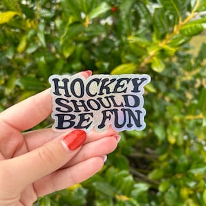 NEW! Hockey Should Be Fun | Glitter Hockey Sticker | NHL Sticker