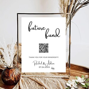 Letrero con código QR para Future Fund, plantilla imprimible, decoración elegante y moderna para bodas, idea de regalo para Honey Fund, bricolaje de 5 x 7 y 8 x 10 en Canva Minimal, MIN01