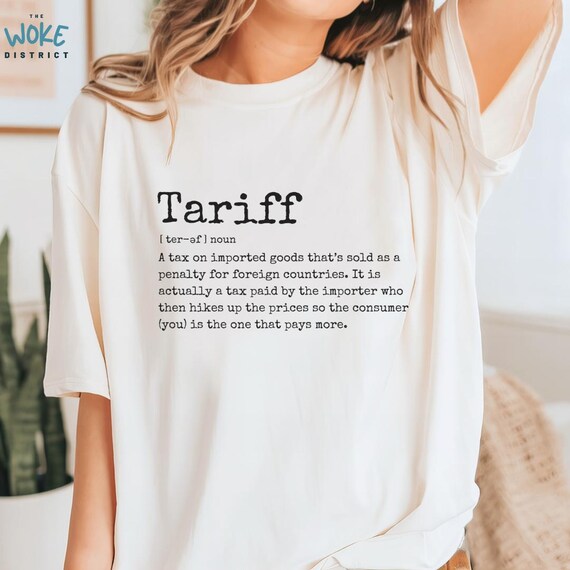 Tariff Definition Shirt, Political T-shirt, Economics Student Gift, Political Science Apparel, Econ Major Present, Tariffs Suck T-Shirt