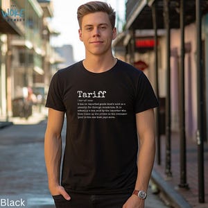 Tariff Definition Shirt, Political T-shirt, Economics Student Gift, Political Science Apparel, Econ Major Present, Liberal T-shirt, Tariff Tee, Import Tax Shirt, Funny Economics Gift, Econ Student Shirt, 
Funny professor tee, 
Democrat shirt