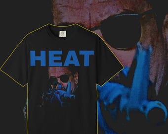 HEAT Movie tshirt, De Niro shirt, Action is the Juice, Heat, Heat 1995, Michael Mann,