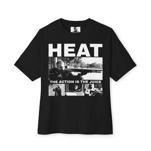 Heat Boxy Action is the Juice T-Shirt, Heat Shirt, Heat T-Shirt, Heat Movie, Vintage Heat Shirt, 90s Movie Shirt, Robert De Niro, Al Pacino
