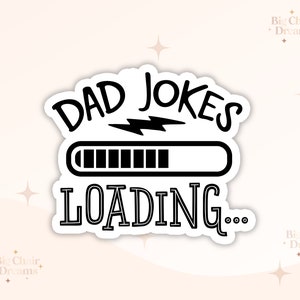 Dad Jokes Loading Sticker - Joke Stickers - Fatherhood - Father&#39;s Day