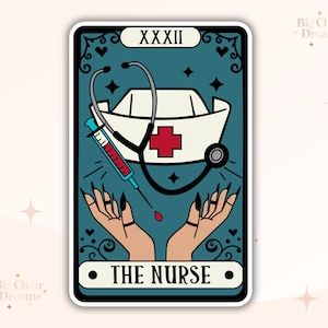 May include: A tarot card with a blue background and white border. The card is titled "The Nurse" and features a white nurse's hat with a red cross, a stethoscope, and a syringe with a red drop of blood. The card number XXXII is in the top left corner.