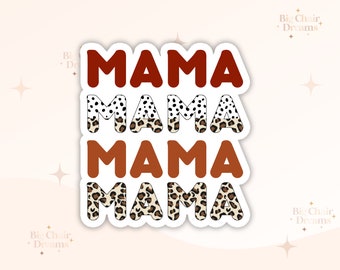 Mama, Mama, Mama, Mama Leopard Sticker