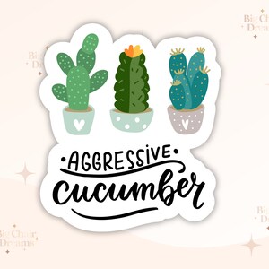Aggressive Cucumber Sticker