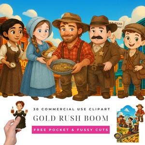 May include: A digital illustration featuring a group of cartoon characters in gold rush era attire. The image includes text that reads "GOLD RUSH BOOM" and "FREE POCKET & FUSSY CUTS". The characters are set against a backdrop of buildings.