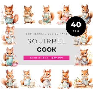 Puede incluir: Una colección digital de 40 imágenes prediseñadas JPG con ardillas que usan delantales y cocinan. El texto central dice COMMERCIAL USE CLIPART SQUIRREL COOK 12 IN X 12 IN | 300 DPI. Las ardillas aparecen con varios artículos de cocina.