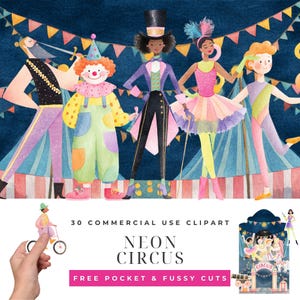 Puede incluir: Una ilustración digital que muestra a cinco artistas de circo, incluyendo un espadachín, un payaso, un maestro de ceremonias, un bailarín y un acróbata sobre un fondo de carpa azul oscuro. El texto dice 30 COMMERCIAL USE CLIPART NEON CIRCUS FREE POCKET & FUSSY CUTS.