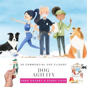 Puede incluir: Ilustración en acuarela de entrenamiento de agilidad canina. Presenta un Border Collie y un Collie con tres personas. El texto dice "30 Clipart de uso comercial" y "Dog Agility". Debajo está "Free Pocket & Fussy Cuts".
