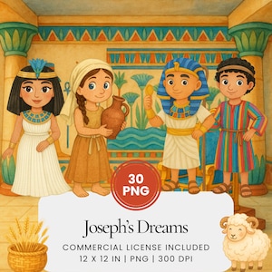 Puede incluir: Una ilustración digital con cuatro personajes de dibujos animados con vestimenta egipcia antigua, incluyendo un vestido blanco, una túnica marrón y un tocado de faraón. El texto dice 30 PNG, Joseph's Dreams, COMMERCIAL LICENSE INCLUDED, 12 X 12 IN, PNG, 300 DPI.