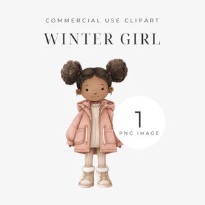 May include: A digital illustration of a young girl in winter attire. She wears a pink hooded coat, a cream-colored sweater, and matching boots. The image includes the text "WINTER GIRL" and "COMMERCIAL USE CLIPART".