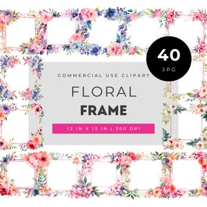 Floral Frame Clipart Bundle, Watercolor Flower Square Frames for Invitations Scrapbooking Greeting Cards, 40 JPG Floral Border Clip Art Set