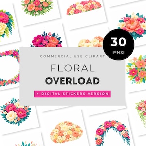 Puede incluir: Una colección de imágenes prediseñadas florales en varios arreglos, incluyendo ramos, coronas y racimos de flores individuales. Las imágenes presentan una variedad de flores coloridas en tonos de rosa, amarillo y naranja. El texto en la imagen dice "Floral Overload" y "Commercial Use Clipart".