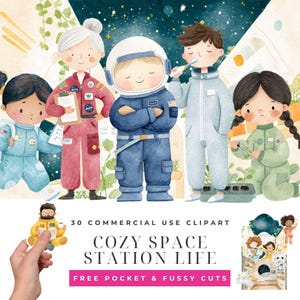 Könnte beinhalten: Ein digitales Illustrationsset mit verschiedenen Charakteren in Raumanzügen, darunter Astronauten in blauer, roter und grüner Kleidung, mit dem Text 30 COMMERCIAL USE CLIPART COZY SPACE STATION LIFE FREE POCKET & FUSSY CUTS, das weltraumbezogene Aktivitäten zeigt.