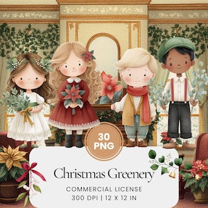 May include: A watercolour illustration of four children in festive outfits, holding greenery and poinsettias. The image includes the text "Christmas Greenery" and "Commercial License", with dimensions of 30.48 x 30.48 cm.