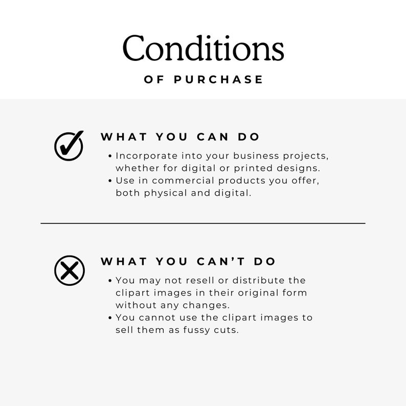 May include: A white informational graphic titled Conditions of Purchase. It lists permitted uses, such as incorporating into business projects and commercial products, and prohibited uses, including reselling or distributing original clipart images.