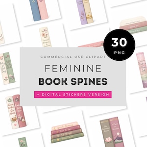 May include: A selection of feminine book spines in shades of pink, green, and blue. The image showcases diverse book titles and floral motifs, with the text "Feminine Book Spines" and "30 PNG" displayed prominently.
