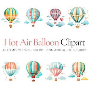 Hot Air Balloons Clipart - 40 High Quality PNGs - Digital Planner, Junk Journaling, Watercolor, Commercial Use, Digital Download
