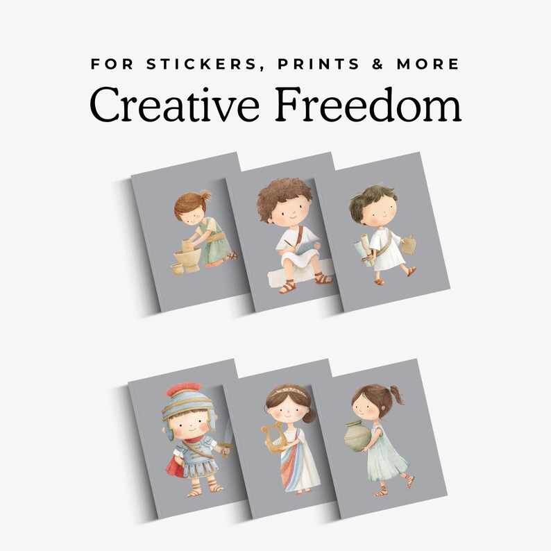 May include: Six rectangular cards featuring watercolor illustrations of children in ancient attire, including a potter, a writer, a traveler, a soldier with a helmet, a musician with a lyre, and a water carrier. Text reads: FOR STICKERS, PRINTS & MORE Creative Freedom.