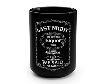 Morgan Wallen Last Night Black Mug, 15oz