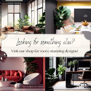 May include: A collage of four images showcasing different interior design styles. The first image features a modern office space with a long wooden table and chairs. The second image shows a living room with a brown leather sofa and a large plant. The third image is a dining room with a long white table and chairs. The fourth image is a home office with a black desk and chair. The text "Looking for something else? Visit our shop for more stunning designs!" is displayed in the center of the collage.