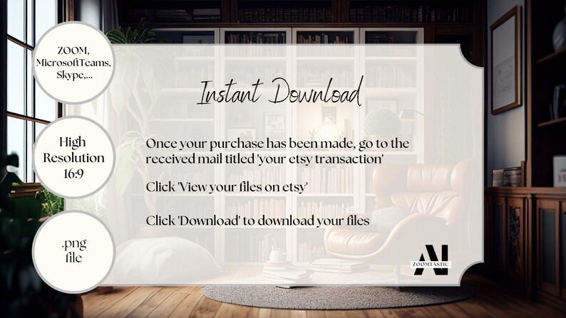 May include: A white card with rounded corners and a black border, with the text "Instant Download" in a handwritten font. The card is set against a background of a brown leather armchair in a library setting with bookshelves filled with books.