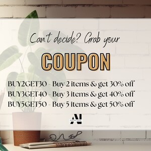 Puede incluir: Un cartel blanco con borde dorado y el texto "Can't decide? Grab your COUPON" con tres l&iacute;neas de texto debajo: "BUY2GET30 - Buy 2 items & get 30% off", "BUY3GET40 - Buy 3 items & get 40% off", y "BUY5GET50 - Buy 5 items & get 50% off".