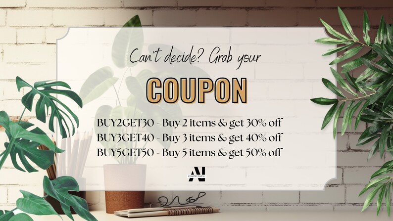 May include: A white sign with a gold border and the text "Can't decide? Grab your COUPON" with three lines of text below: "BUY2GET30 - Buy 2 items & get 30% off", "BUY3GET40 - Buy 3 items & get 40% off", and "BUY5GET50 - Buy 5 items & get 50% off".