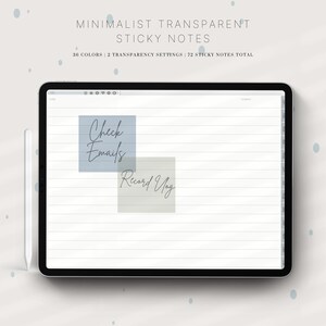 May include: A digital planner on a tablet screen with two transparent sticky notes. The top note is light blue and says "Check Emails". The bottom note is beige and says "Record Vog".