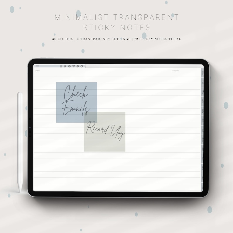 May include: A digital planner on a tablet screen with two transparent sticky notes. The top note is light blue and says "Check Emails". The bottom note is beige and says "Record Vog".