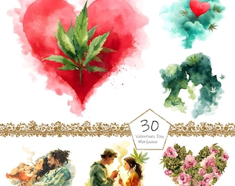 May include: Watercolor illustrations featuring cannabis leaves and hearts. The images include a red heart with a cannabis leaf, a heart-shaped arrangement of flowers, and couples smoking. The text "30 Valentines Day Marijuana" is also present.