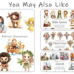 May include: Watercolor clipart featuring Biblical characters, Bible saints, floral crosses, and church illustrations. The images include Jesus, angels, and other religious figures. The text "You May Also Like" and other titles are also included.
