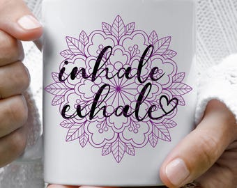 Mandala Inspirational Ceramic Mug, Perfect Gift for Coffee or Tea Lovers, Mothers Day Gift, Encouraging Quote, Daily Motivation, Yoga Cup