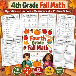 May include: A 16-page 4th Grade Fall Math practice set featuring worksheets on place value, two-digit multiplication, division, equivalent fractions, measurement conversions, and multi-step word problems, decorated with autumn leaves and pumpkins.