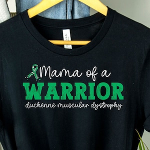 mama of a warrior, duchenne muscular dystrophy awareness shirt, gift for md mom, support squad tshirt, muscular dystrophy awareness shirt