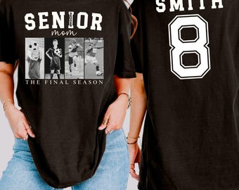 Peut inclure: T-shirt noir avec l'inscription "SENIOR mom" au-dessus d'une série de photos en noir et blanc. Les mots "THE FINAL SEASON" sont en dessous des photos. Le dos du t-shirt porte le nom "SMITH" et le numéro "8".