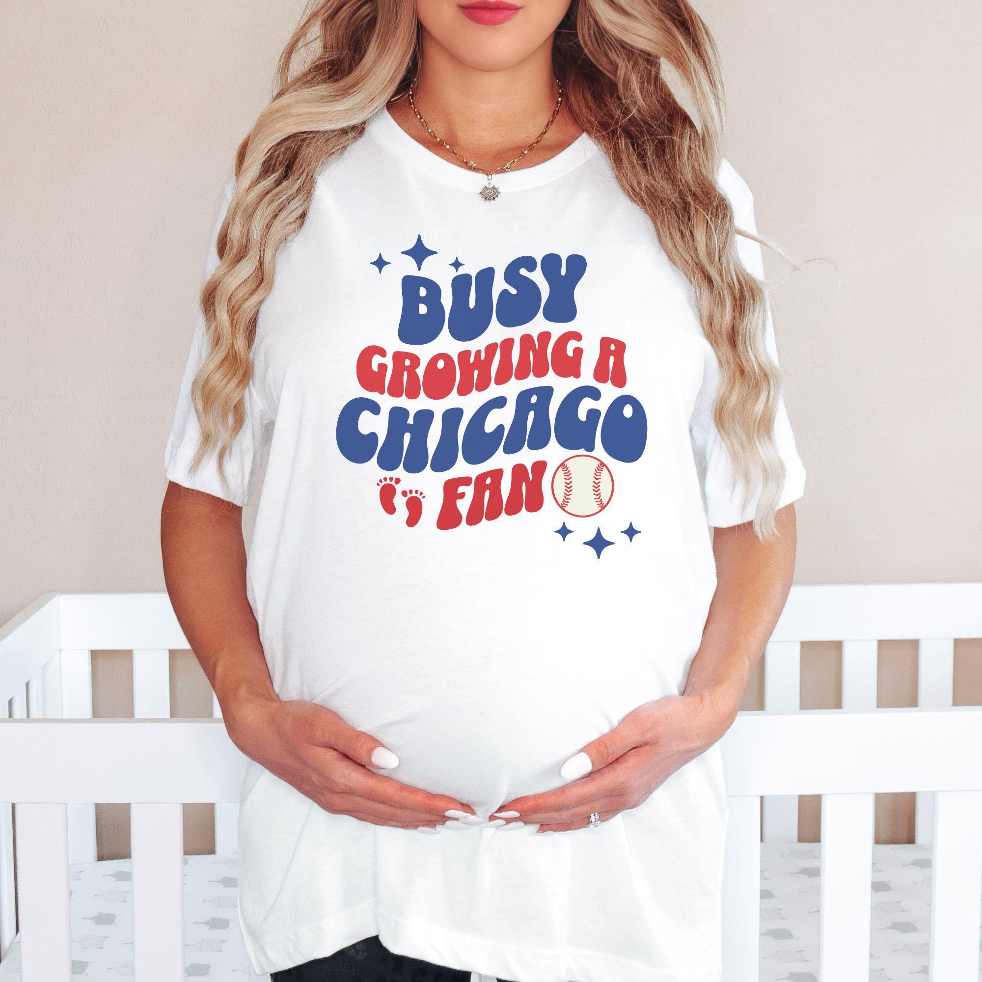 Busy Growing a Chicago Fan, Future Cubs Fan, Cubs Maternity Tee