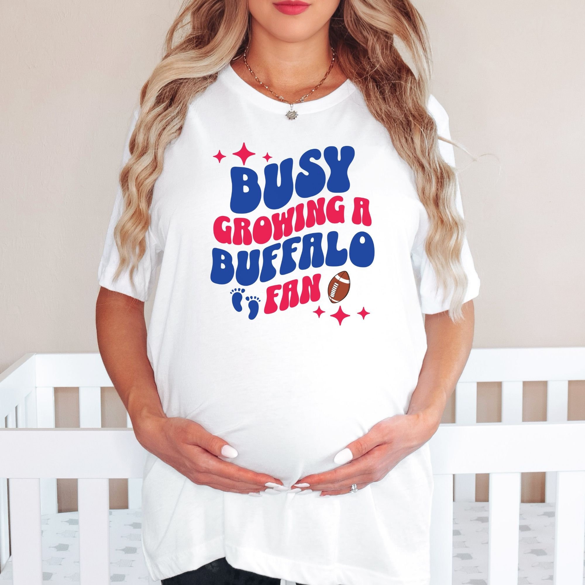 Busy Growing a Buffalo Fan Buffalo Bills Maternity Shirt New York Football Pregnancy Announcement Shirt Future Buffalo Fan Future Bills Etsy