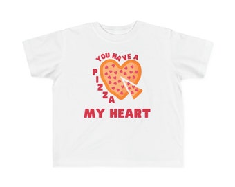 You Have a Pizza My Heart Toddler Tee