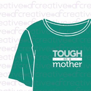 Tough as a Mother Digital Download File
