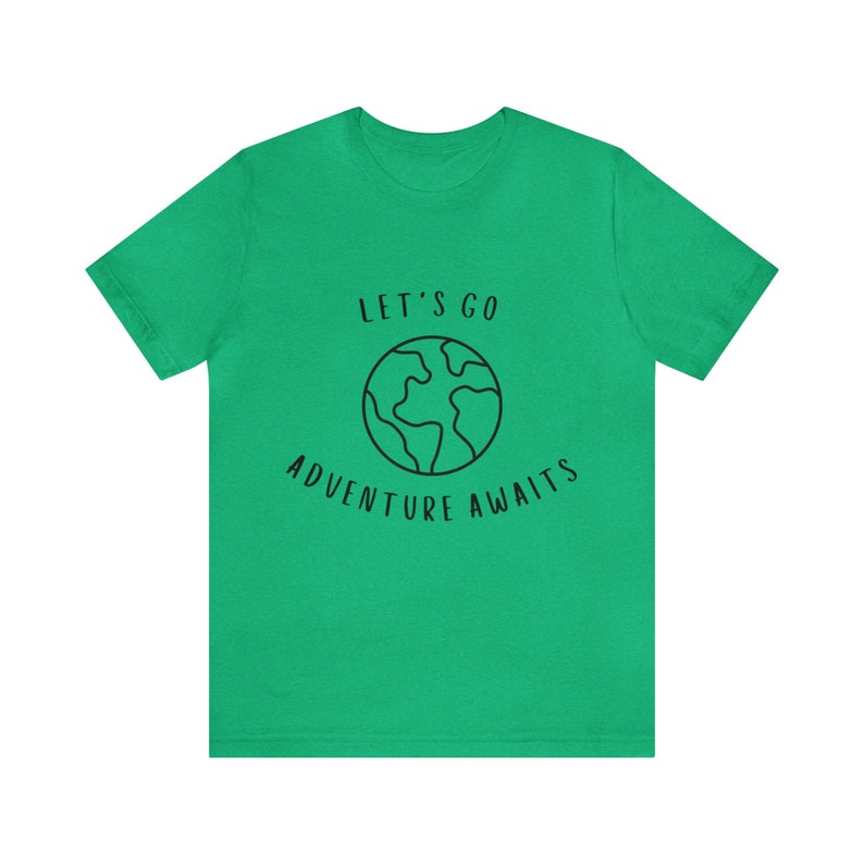 Let's Go Adventure Awaits Shirt for Wanderers, Free Spirits, Digital Nomads, Wanderlust, Travel, Traveler, Hiker, Camper, Adventurer image 4