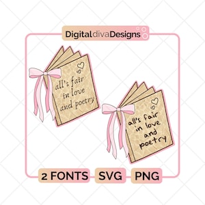Alls Fair in Love and Poëtry - SVG en PNG / Bookish, TTPD svg, Tortured Poets Depart, Alls Fair in Love and Poetry svg, Cricut, Coquette