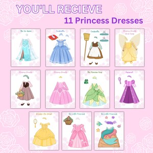 May include: A digital collection of 11 princess dress paper doll outfits with accessories, featuring text that reads YOU'LL RECIEVE 11 Princess Dresses. The set includes various colorful gowns, crowns, baskets, and character-themed items on white cards.