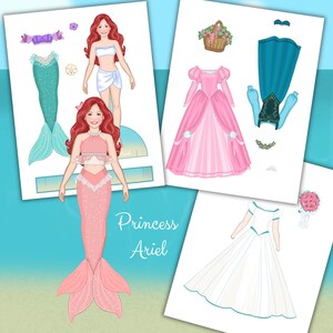 May include: Paper doll set featuring Princess Ariel with various outfits, including a mermaid tail, dresses, and accessories. The text "Princess Ariel" is visible on the image. The illustrations are in a cartoon style with bright colors.