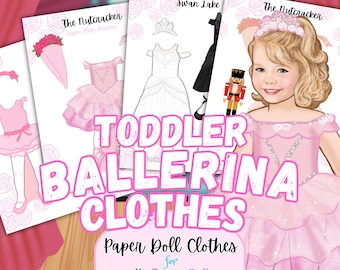 Printable Ballerina Paper Doll Playset, Toddler Clothes, The Nutcracker, Swan Lake (Digital Download)