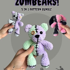 May include: An image promoting a crochet pattern bundle for "Zombears" plush toys. The bears are shown in various colour combinations, with stitched details and button eyes. The text "ZOMBEARS! 3 IN 1 PATTERN BUNDLE" is displayed above the bears, with a grey background and zombie silhouettes.