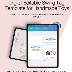 May include: Digital editable swing tag template for handmade toys. The image shows a tablet displaying a customisable Canva template with front and back designs. Includes UKCA/CE compliance guide and Canva instructions. The design features the text "HANDMADE WITH LOVE".