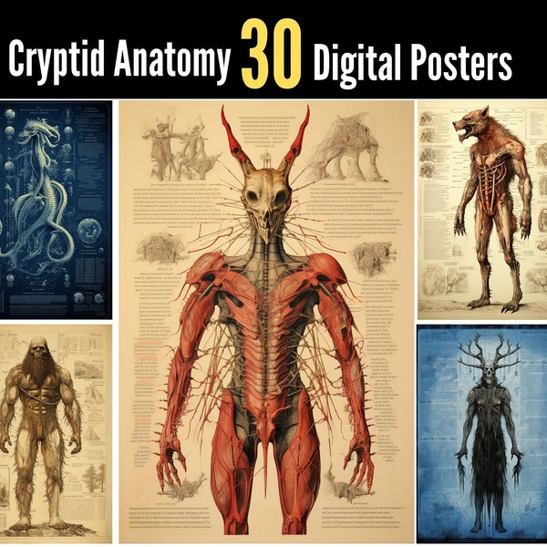 30 Cryptid Anatomy Posters | Digital Download | Chupacabra, Wendigo, Loch Ness Poster, Big Foot Monster, Werewolf Anatomical Poster