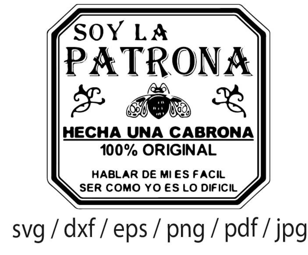 Soy La Patrona Svg, Silver Patron SVG, Tequila Svg, Soy El Patron SVG